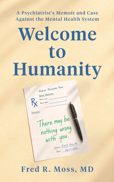 Welcome to Humanity, by Fred Moss